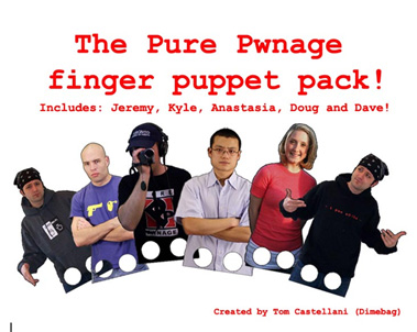 Pure Pwnage Finger Puppets Pack! Pure Pwnage Finger Puppets Pack!
